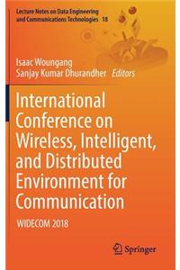 International Conference on Wireless, Intelligent, and Distributed Environment for Communication