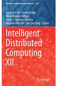 Intelligent Distributed Computing XII