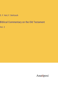 Biblical Commentary on the Old Testament