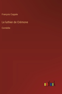 luthier de Crémone