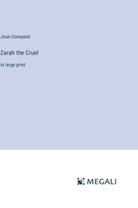 Zarah the Cruel