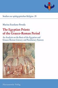 Egyptian Priests of the Graeco-Roman Period