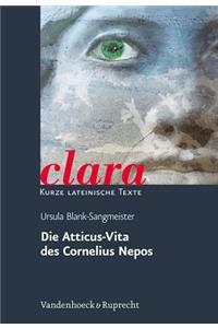 Die Atticus-Vita Des Cornelius Nepos: Clara. Kurze Lateinische Texte