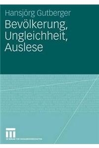 Bevölkerung, Ungleichheit, Auslese