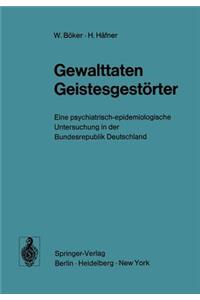 Gewalttaten Geistesgestörter