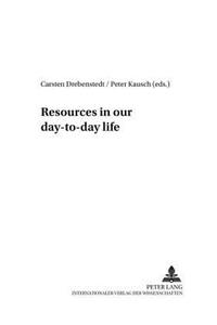 Resources in Our Day-to-day Life