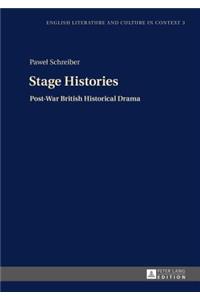 Stage Histories