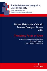 Many Faces of Crisis