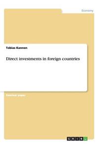 Direct investments in foreign countries