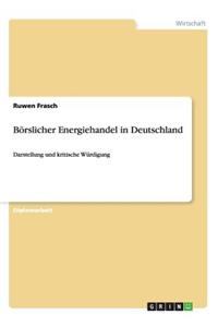 Börslicher Energiehandel in Deutschland