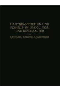 Hautkrankheiten Und Syphilis Im Säuglings? Und Kindesalter