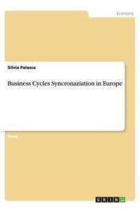 Business Cycles Syncronaziation in Europe