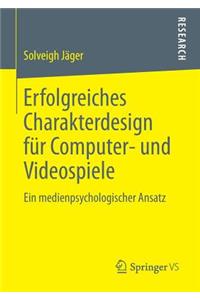 Erfolgreiches Charakterdesign für Computer- und Videospiele