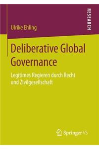 Deliberative Global Governance