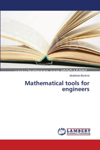 Mathematical tools for engineers