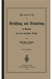 Grundrisz Der Verfassung Und Verwaltung in Preußen Und Dem Deutschen Reiche