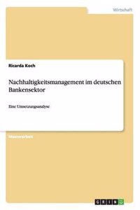 Nachhaltigkeitsmanagement Im Deutschen Bankensektor