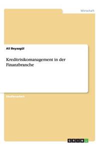 Kreditrisikomanagement in der Finanzbranche