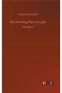 The Dwelling Place of Light