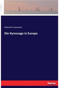 Kyrossage in Europa