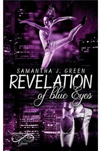 Revelation of blue Eyes
