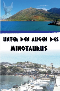 Unter den Augen des Minotaurus
