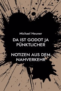 Da ist Godot ja pünktlicher