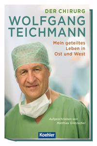 DER CHIRURG WOLFGANG TEICHMANN GER