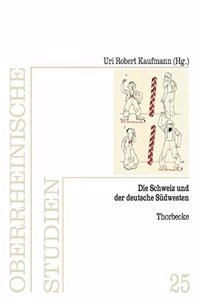 Schweiz Und Der Deutsche Sudwesten