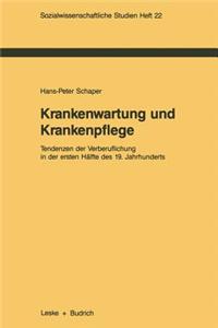 Krankenwartung und Krankenpflege
