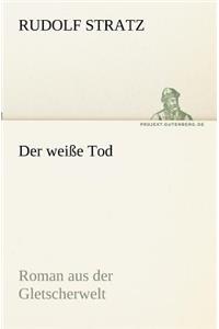 weiße Tod
