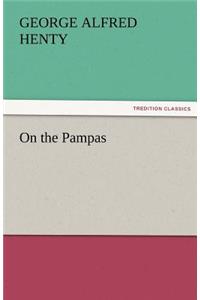 On the Pampas