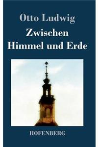 Zwischen Himmel und Erde