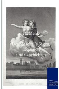 Des Moseltals Sagen, Legenden Und Geschichten