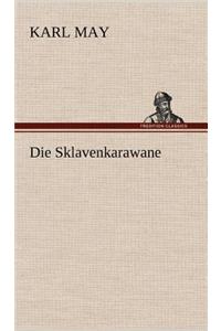 Die Sklavenkarawane