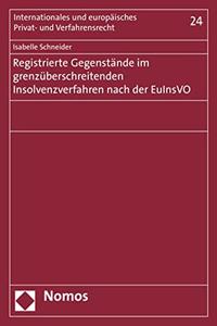 Registrierte Gegenstande Im Grenzuberschreitenden Insolvenzverfahren Nach Der Euinsvo