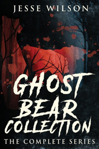 Ghost Bear Collection: The Complete Series