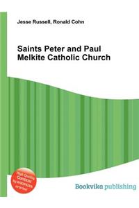 Saints Peter and Paul Melkite Catholic Church