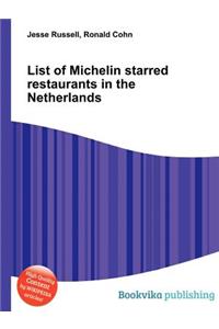 List of Michelin Starred Restaurants in the Netherlands