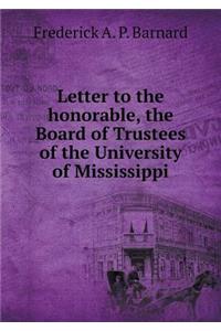 Letter to the honorable, the Board of Trustees of the University of Mississippi