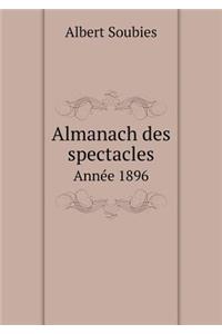 Almanach des spectacles Année 1896