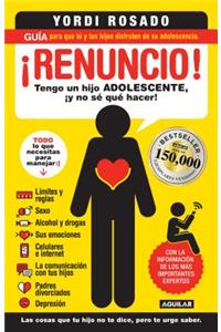 ¡renuncio! / I Give Up!