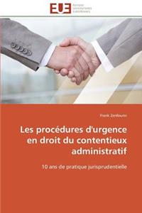 Les Procédures d'Urgence En Droit Du Contentieux Administratif