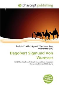Dagobert Sigmund Von Wurmser