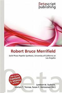 Robert Bruce Merrifield