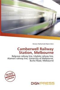 Camberwell Railway Station, Melbourne