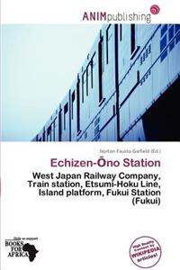 Echizen- No Station
