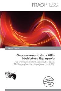 Gouvernement de La Viiie L Gislature Espagnole