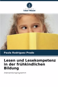 Lesen und Lesekompetenz in der frühkindlichen Bildung