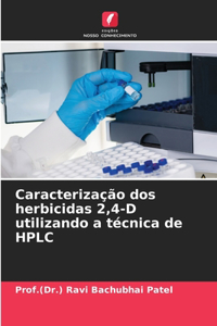 Caracterização dos herbicidas 2,4-D utilizando a técnica de HPLC